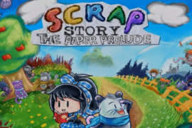ペーパーマリオっぽい『Scrap Story: The Paper Prelude』